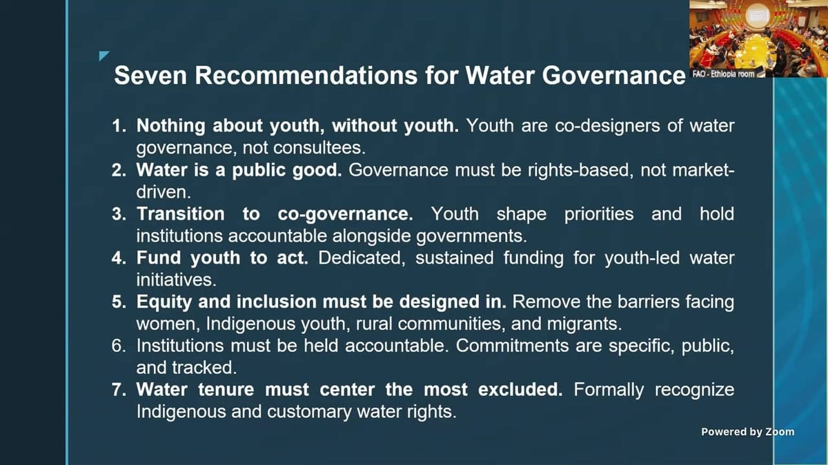 Slide: Seven Recommendations for Water Governance, from 'Nothing about youth, without youth' to 'Water tenure must center the most excluded'